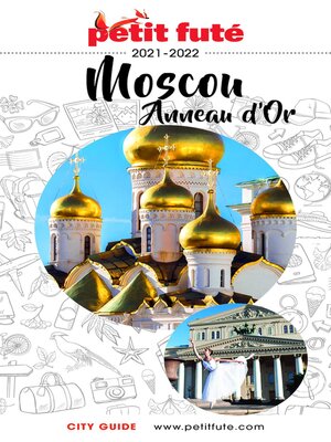 cover image of MOSCOU–ANNEAU D'OR 2021/2022 Petit Futé
